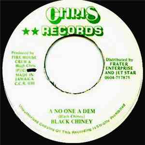 Black Chiney  - A No One A Dem download mp3