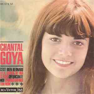 Chantal Goya - C'Est Bien Bernard / A La Sortie De Ma Classe / Oh Raconte Moi / D'abord Dis-Moi Ton Nom download mp3