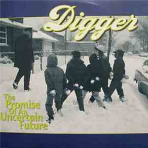 Digger  - The Promise Of An Uncertain Future download mp3