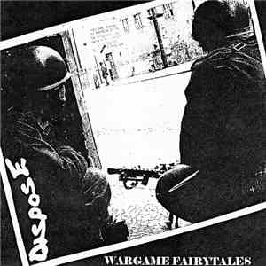 Dispose / Häväistys - Wargame Fairytales/宇宙的重金属硬核 download mp3
