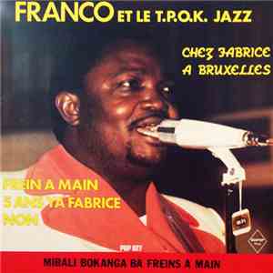Franco Et Le T.P.O.K. Jazz - Chez Fabrice A Bruxelles download mp3
