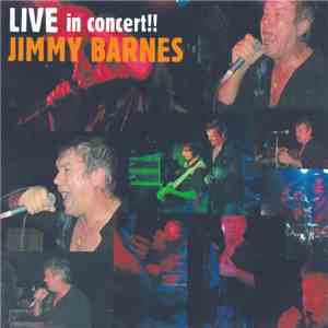 Jimmy Barnes - Live In Concert!! download mp3