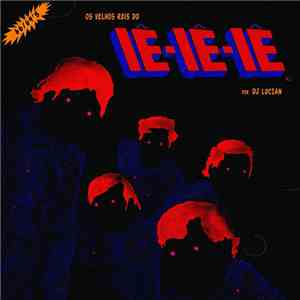 Lucian Fernandes - Os Velhos Reis do Ie-Ie-Ie Vol.1 66/69 download mp3