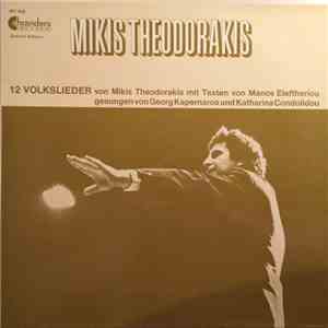Mikis Theodorakis, Manos Eleftheriou, Georg Kapernaros, Katharina Condolidou - 12 Volkslieder download mp3