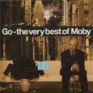 Moby - Go - The Very Best Of Moby download mp3
