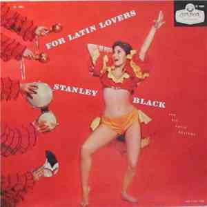 Stanley Black And His Latin Rhythm - For Latin Lovers mp3 download