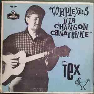 Tex - Complexes D'la Chanson Canayenne mp3 download