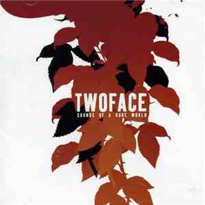 Twoface  - Sounds Of A Rude World download mp3