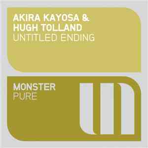 Akira Kayosa & Hugh Tolland - Untitled Ending download mp3