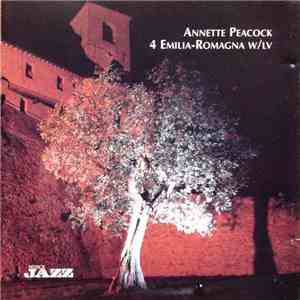 Annette Peacock - 4 Emilia-Romagna W/lv mp3 download