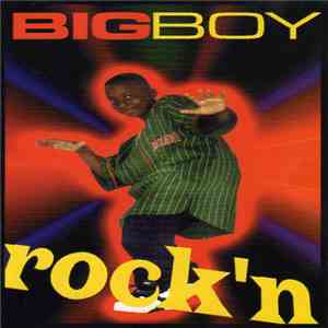 Big Boy  - Rock-N' download mp3