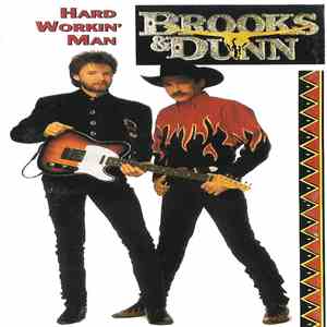 Brooks & Dunn - Hard Workin' Man download mp3