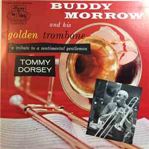 Buddy Morrow - Tribute To A Sentimental Gentleman mp3 download
