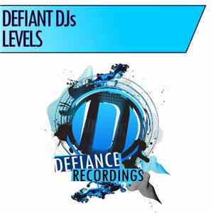 Defiant DJs - Levels download mp3