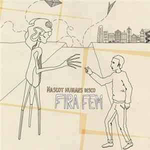 Fira Fem - Mascot Human Disco download mp3