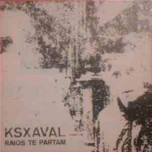 KSXaval - Raios Te Partam download mp3