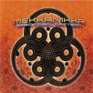 Mekkanikka - Basic Tribal Pattern download mp3