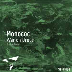 Monococ - War On Drugs download mp3