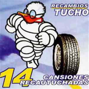Recambios Tucho - 14 cansiones recauTuchadas download mp3