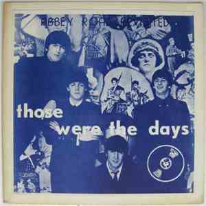 The Beatles - Abbey Road Revisited-Those Were The Days download mp3