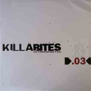 Various - Killa Bites .03 - Phat 'N Inphectious Drum 'n' Bass mp3 download