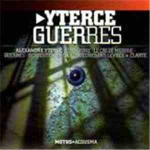 Alexandre Yterce - Guerres download mp3
