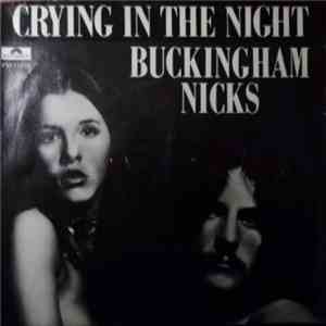 Buckingham Nicks - Crying In The Night download mp3