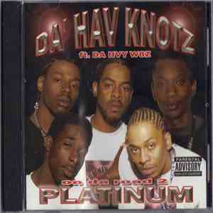 Da' Hav Knotz ft. Da Hvy W8z - On Da Road 2 Platinum download mp3