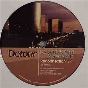 Da Sunlounge Presents Solo  - Reconnection EP download mp3