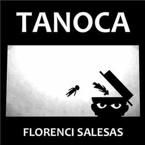 Florenci Salesas - Tanoca download mp3
