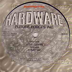 Future Forces Inc. - Cold Fusion / Symetrix download mp3