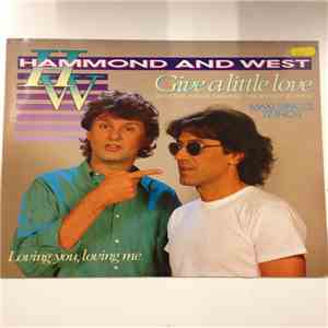 Hammond And West - Give A Little Love download mp3