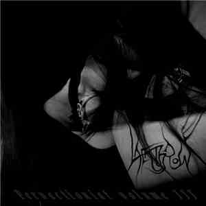 Lackthrow - Pervectionist Volume III download mp3