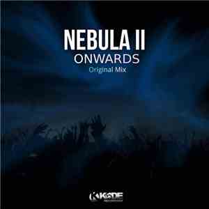 Nebula II - Onwards download mp3