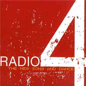 Radio 4 - The New Song And Dance download mp3