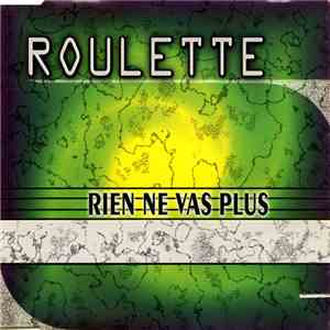 Roulette - Rien Ne Vas Plus mp3 download