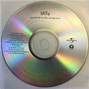t.A.T.u. - 200 KM/H In The Wrong Lane download mp3