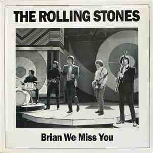 The Rolling Stones - Brian We Miss You download mp3