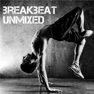 Various - Breakbeat Unmixed download mp3