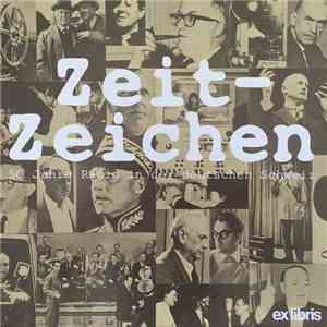 Various - Zeit-Zeichen – 50 Jahre Radio In Der Deutschen Schweiz download mp3