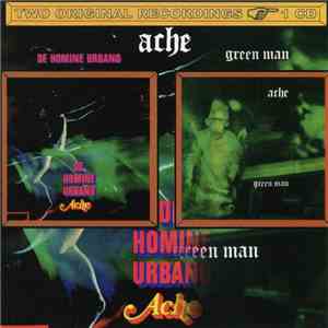 Ache  - De Homine Urbano / Green Man download mp3