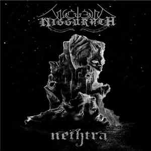 Ancient Niggurath, Nethtra - Mémoires Effroyables download mp3