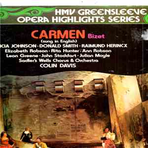 Bizet, Sadler's Wells Opera Company, Sir Colin Davis - Carmen Highlights download mp3