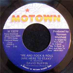 David Ruffin - Me And Rock & Roll (Are Here To Stay) / Smiling Faces Sometimes download mp3