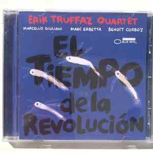 Erik Truffaz Quartet - El Tiempo De La Revolución download mp3