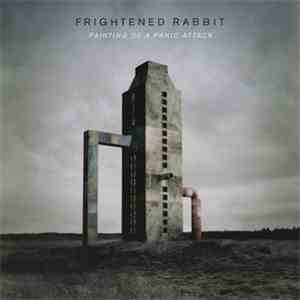 Frightened Rabbit - Painting Of A Panic Attack download mp3
