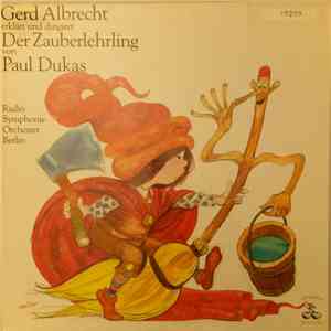 Gerd Albrecht · Paul Dukas, Radio Symphonie Orchester Berlin - Der Zauberlehrling mp3 download