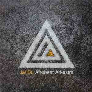 Jaribu Afrobeat Arkestra - JariBu download mp3