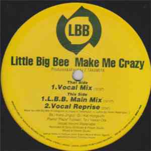 Little Big Bee - Make Me Crazy download mp3