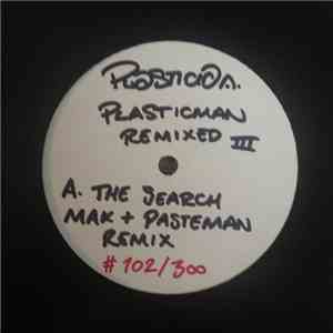 Plastician - Plasticman Remixed - III download mp3